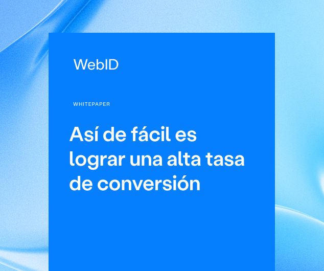 Whitepaper: Así de fácil es lograr una alta tasa de conversión