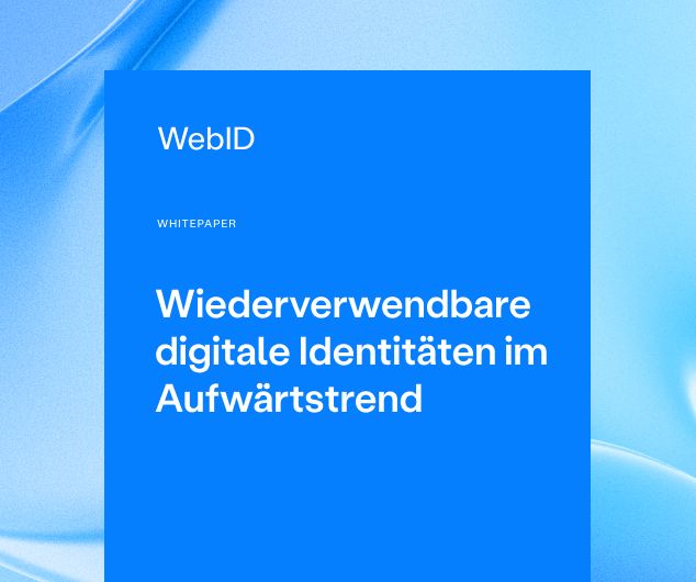 Whitepaper: Wiederverwendbare digitale Identitäten im Aufwärts