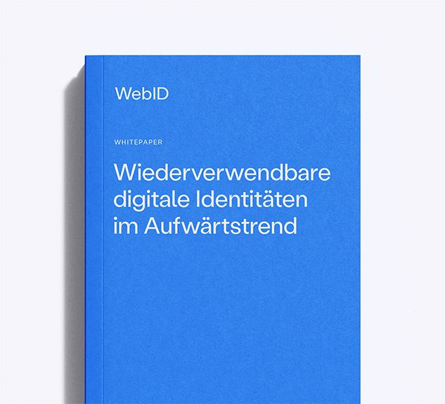 WebID Whitepaper Wiederverwendbare digitale Identitäten im Aufwärtstrend