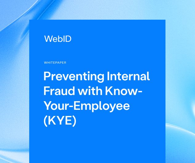 Whitepaper: Preventing Internal Fraud with KYE