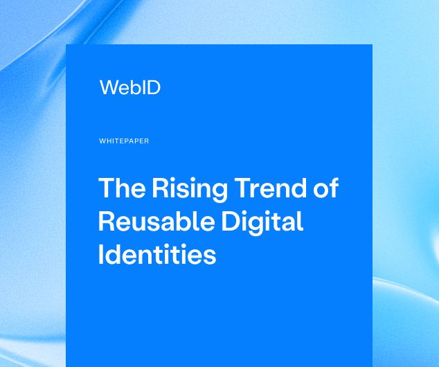 Whitepaper: The Rising Trend of reusable Digital Identities